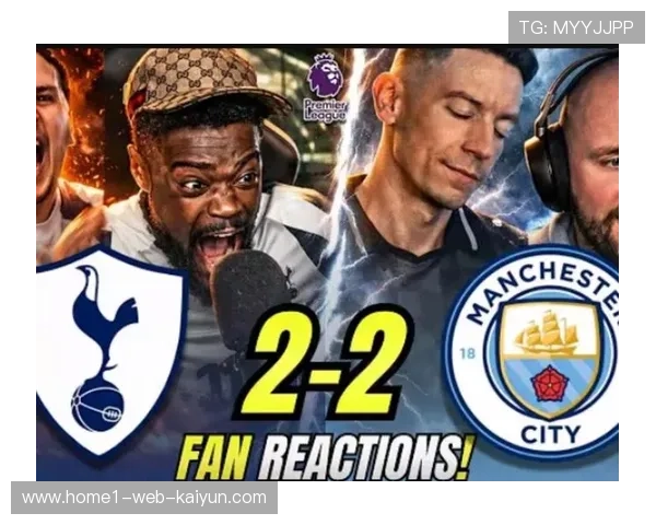 曼城对阵热刺两球领先遭逼平 瓜迪奥拉延续客场魔咒 曼城对阵热刺两球领先遭逼平 瓜迪奥拉延续客场魔咒